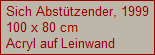 Sich Abst�tzender, 1999
100 x 80 cm
Acryl auf Leinwand